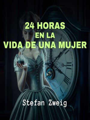 cover image of 24 Horas en la Vida de una Mujer